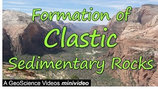 The Formation of Clastic Sedimentary Rocks [upl. by Aiket]