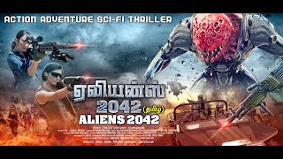 ALIENS 2042 Tamil Official Trailer  Action Adventure Scifi Thriller  TFPC [upl. by Romine]