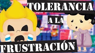 Baja Tolerancia a la Frustración La razón por la que los niños hacen tanto berrinche [upl. by Magree258]