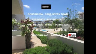 Bouskoura Cgi Apt 100m2  Jardin 100m2  Piscine A louer Meublé 8 500 dhs [upl. by Enyalb]