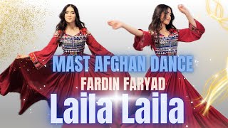 Laila Laila Laila  Fardin Faryad  Afghan Dance  Dance By Azza [upl. by Ylle]