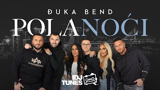 DJUKA BEND  POLA NOCI OFFICIAL VIDEO [upl. by Gran]