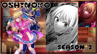 OSHI NO KO SEASON 2 React to  Gacha Club [upl. by Aket]