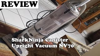 SharkNinja Canister Upright Vacuum NV70  Review 2019 [upl. by Trainer603]