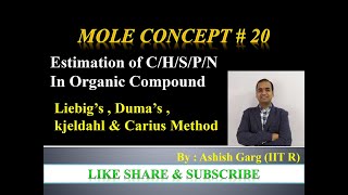 Mole Concept  20 Liebigs  Dumas  Kjeldahl amp Carius Method [upl. by Eliath130]