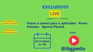 Passo a passo para o aplicador Prova Paraná Aprova Paraná [upl. by Nikos217]