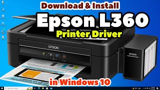 How to Download amp Install Epson L360 Printer Driver Manually in Windows 10 PC or Laptop [upl. by Ackerman135]