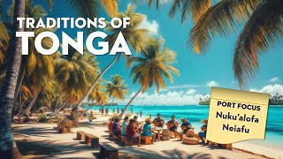 Traditions of Tonga including Nukualofa and Neiafu [upl. by Hanyaz]