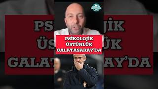 Galatasaray psikolojik üstünlüğü Fenerbahçe ve İsmail Kartal’dan aldı  Gökhan Dinç [upl. by Rettuc799]