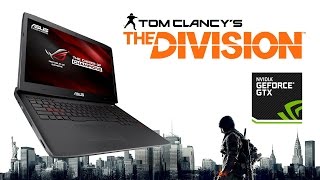 ASUS G751JY  Tom Clancys The Division test GTX 980M [upl. by Acimak]