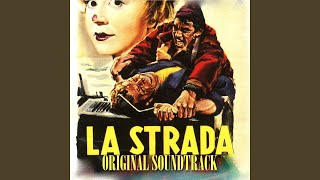 La strada From quotLa stradaquot Original Soundtrack [upl. by Mafala]