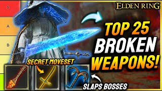 Elden Ring NEW TOP 25 BEST WEAPONS Ranked in 2024 [upl. by Nirra246]