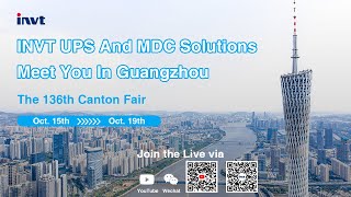 INVT UPS And MDC Solutions Meet You In Guangzhou [upl. by Yeldua]