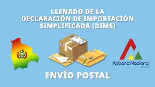 Llenado de la Declaración de Importación Simplificada DIMS  Envíos Postales [upl. by Ollopa]