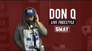 Friday Fire Cypher Don Q Freestyles Live on Sway in the Morning  Sways Universe [upl. by Yecad801]