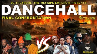 Dancehall Mix 2024 │ FINAL CONFRONTATION Masicka Valiant Teejay Vybz Kartel Mavado Alkaline [upl. by Latrina141]