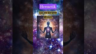 Hermetik  Das verborgene Wissen von Hermes Trismegistos hermes hermetik universellegesetze [upl. by Aslehc]