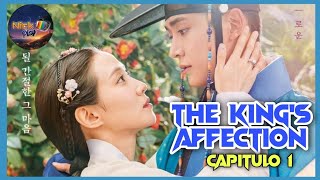 The Kings Affiction Capitulo 1  El Afecto del Rey  Resumen [upl. by Adnahsam]