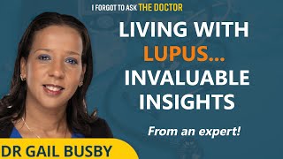 E21 Living with Lupus Invaluable Insights [upl. by Esertak412]