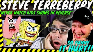 It Could Be The FUNNIEST STEVE TERREBERRY Video Yet quot Never Watch Kids Shows In Reverse quot Reaction [upl. by Alexio]