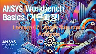 ANSYS WORKBENCH BASICSL07 [upl. by Netsrek987]