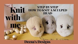 STEP BY STEP INSTRUCTIONS on how to make a knit doll sculpted head [upl. by Patricio]