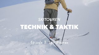 Episode 3 Spitzkehren Skitouren Technik amp Taktik präsentiert von Go Vertical [upl. by Alyl]