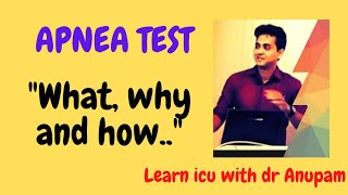 APNEA TEST IN BRAIN DEATH WHAT WHY HOW Dr Anupam Mohapatra [upl. by Ultan]