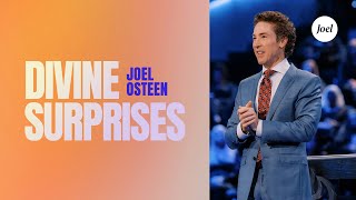 Divine Surprises  Joel Osteen [upl. by Atterol706]