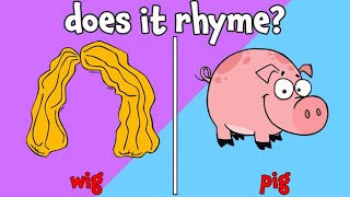 Does It Rhyme Learning Rhyming Words for Kids [upl. by Ifill]