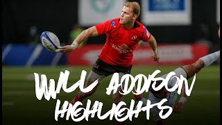 WILL ADDISON  Ulster Rugby highlights [upl. by Namrac]