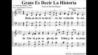 Grato Es Decir La Historia  Cantos Espirituales  Iglesia de Cristo [upl. by Aurlie352]