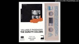 Durutti Column  without mercy Stanzas 4 To 7 10 To 12 [upl. by Laekcim]