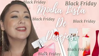 18 PERFUMES  MINHA LISTA DE DESEJOS PARA BLACK FRIDAY [upl. by Ellehsim]