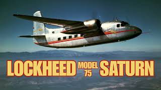 Lockheed Model 75 Saturn [upl. by Tonjes397]