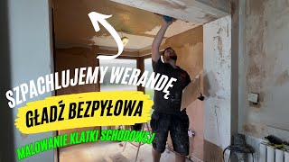 Szpachlujemy werandę  gładź bezpyłowa Malowanie klatki schodowej [upl. by Schaeffer61]