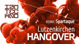 Lutzenkirchen  Hangover Original Mix [upl. by Hulbard]