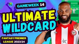 FPL GW14 BEST WILDCARD TEAM  FANTASY PREMIER LEAGUE 202324 TIPS [upl. by Dahcir]