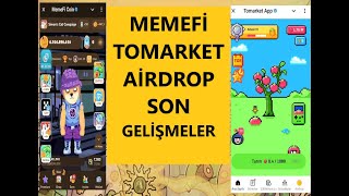 MEMEFİ VE TOMARKET SON GELİŞMELERTELEGRAM AİRDROP BOT [upl. by Blackmore598]