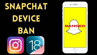 How to Fix Snapchat Device Ban  Fix Snapchat Device Ban [upl. by Ange]