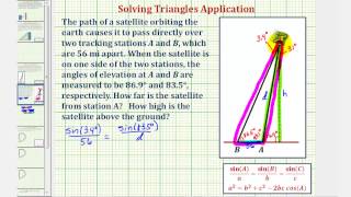 Ex Law of Sine to Determine a Height of a Satellite Given Two Angles of Elevation [upl. by Hailee]