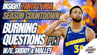 NBA Fantasy Basketball  PRESEASON BURNING QUESTIONS [upl. by Kerry]