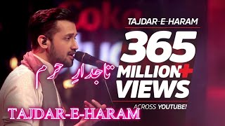 Atif Aslam New Naat  Ramdan Special Naat  TajdareHaram [upl. by Nirat]