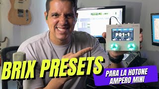 Mis Presets para la HOTONE AMPERO MINI l Un paquete de presets validos tanto para WORSHIP como para [upl. by Wittie712]