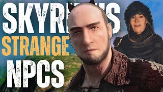 Skyrims Strange NPCs [upl. by Laeno]