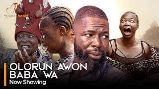 Olorun Awon Baba Wa  Latest Yoruba Movie 2024 Drama Habeeb Alagbe Temitope Moremi Tosin Olaniyan [upl. by Arturo]