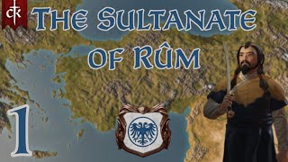 A Strong Start  The Sultanate of Rûm  CK3  Episode 1 [upl. by Edrick]