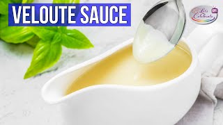 How to Make Veloute Sauce  1 of the 5 Mother Sauces [upl. by Annelak]