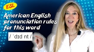 How to pronounce American English didnt  d n  and similar words  the RULES [upl. by Odlanar]