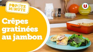 Des crêpes gratinées au jambon pour la Chandeleur  C’est dans POPOTE MINUTE [upl. by Aronoff185]